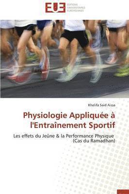 bokomslag Physiologie Appliqu?e ? l'Entra?nement Sportif