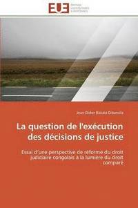 bokomslag La Question de l'Ex cution Des D cisions de Justice