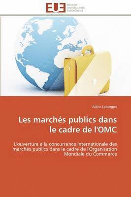 bokomslag Les Marchs Publics Dans Le Cadre de l'Omc