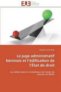 bokomslag Le Juge Administratif B ninois Et L  dification de L  tat de Droit