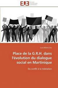 bokomslag Place de la G.R.H. Dans l' volution Du Dialogue Social En Martinique