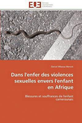 bokomslag Dans l'Enfer Des Violences Sexuelles Envers l'Enfant En Afrique