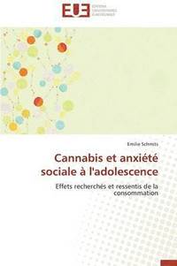 bokomslag Cannabis Et Anxi t  Sociale   l'Adolescence