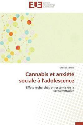 bokomslag Cannabis Et Anxi?t? Sociale ? l'Adolescence