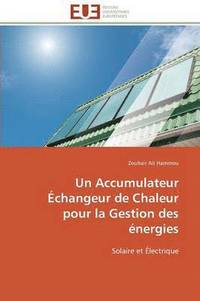 bokomslag Un Accumulateur ?changeur de Chaleur Pour La Gestion Des ?nergies