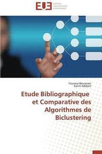 bokomslag Etude Bibliographique Et Comparative Des Algorithmes de Biclustering