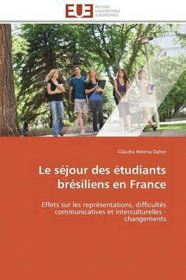 bokomslag Le S?jour Des ?tudiants Br?siliens En France