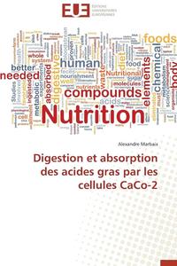 bokomslag Digestion Et Absorption Des Acides Gras Par Les Cellules Caco-2