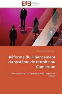 bokomslag R forme Du Financement Du Syst me de Retraite Au Cameroun