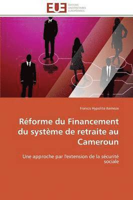 bokomslag R?forme Du Financement Du Syst?me de Retraite Au Cameroun