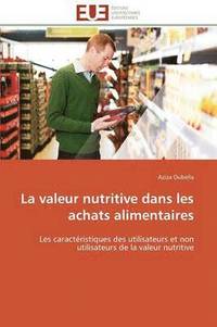 bokomslag La Valeur Nutritive Dans Les Achats Alimentaires