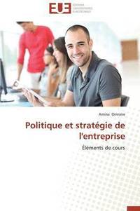 bokomslag Politique Et Strat gie de l'Entreprise