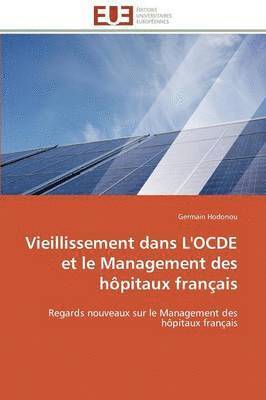 bokomslag Vieillissement Dans l'Ocde Et Le Management Des H pitaux Fran ais