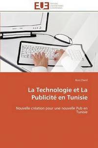 bokomslag La Technologie Et La Publicit  En Tunisie