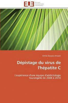 bokomslag D pistage Du Virus de l'H patite C