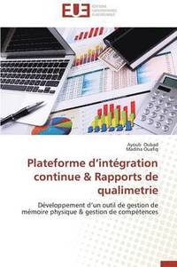 bokomslag Plateforme D Int?gration Continue Rapports de Qualimetrie