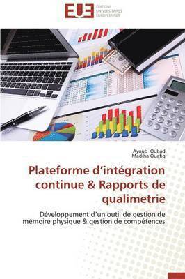 bokomslag Plateforme D Int gration Continue Rapports de Qualimetrie