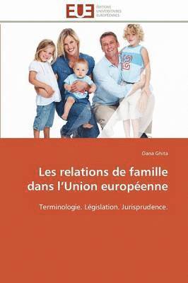 bokomslag Les Relations de Famille Dans L Union Europ?enne