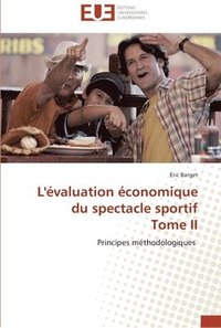 bokomslag L'evaluation economique du spectacle sportif tome ii