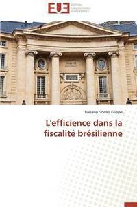 bokomslag L'Efficience Dans La Fiscalit  Br silienne