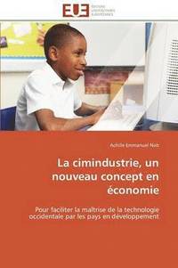 bokomslag La Cimindustrie, Un Nouveau Concept En  conomie