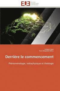 bokomslag Derri re Le Commencement