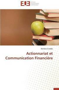 bokomslag Actionnariat Et Communication Financi re