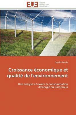 bokomslag Croissance conomique Et Qualit de l'Environnement