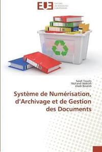 bokomslag Systeme de numerisation, d archivage et de gestion des documents