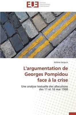 bokomslag L'argumentation de georges pompidou face à la crise