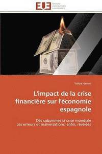 bokomslag L'Impact de la Crise Financi re Sur l' conomie Espagnole