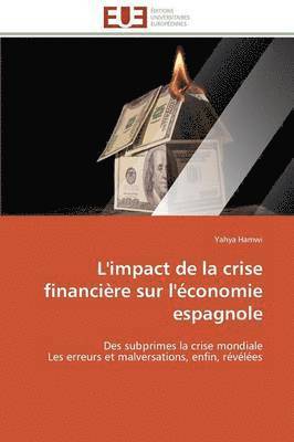 Hamwi-Y, TBD, Yahya Hamwi - L'impact de la crise financière sur l'économie espagnole, Häftad