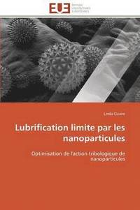 bokomslag Lubrification Limite Par Les Nanoparticules