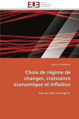 bokomslag Choix de Rgime de Changes, Croissance conomique Et Inflation