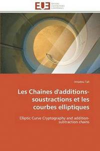 bokomslag Les Chanes d'Additions-Soustractions Et Les Courbes Elliptiques