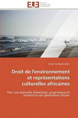 bokomslag Droit de l'Environnement Et Repr?sentations Culturelles Africaines
