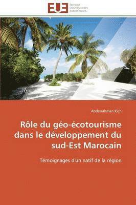 bokomslag Rle Du Go-cotourisme Dans Le Dveloppement Du Sud-Est Marocain