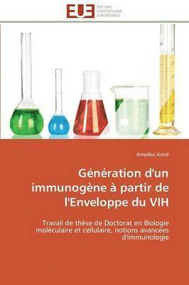 Kone-A, KONE-A, Amadou Koné - G�n�ration d'Un Immunog�ne � Partir de l'Enveloppe Du Vih, Häftad