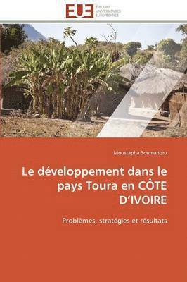bokomslag développement dans le pays toura en côte d ivoire