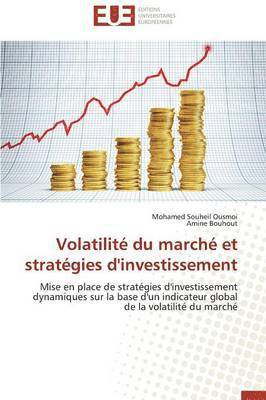 Collectif, Mohamed Souheil Ousmoi, Amine Bouhout - Volatilit� Du March� Et Strat�gies d'Investissement, Häftad