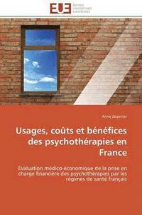 bokomslag Usages, coûts et bénéfices des psychothérapies en france