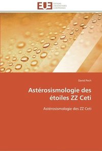 bokomslag Astérosismologie des étoiles zz ceti