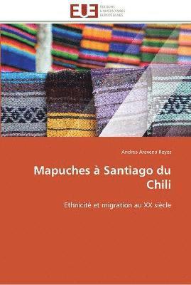 bokomslag Mapuches a santiago du chili