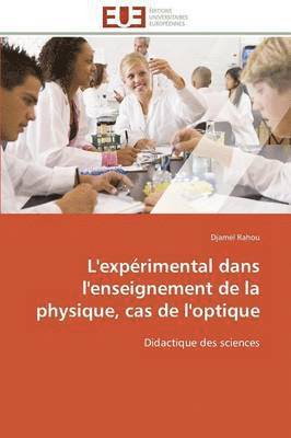 bokomslag L'Exp?rimental Dans l'Enseignement de la Physique, Cas de l'Optique