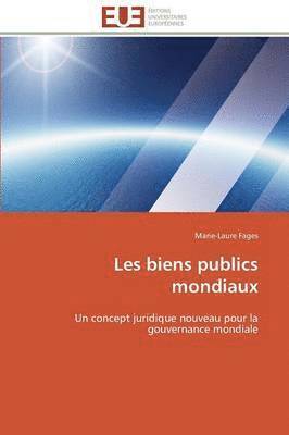 bokomslag Les Biens Publics Mondiaux