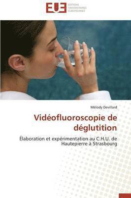 bokomslag Vid?ofluoroscopie de D?glutition
