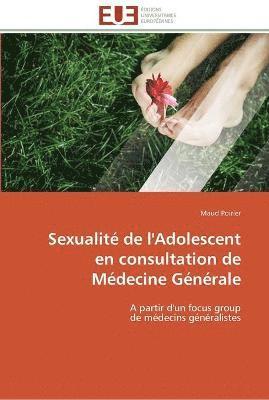 Sexualite de l'adolescent en consultation de medecine generale 1