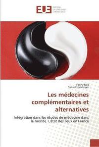 bokomslag Les médecines complémentaires et alternatives