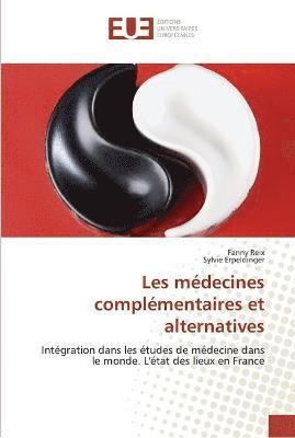 bokomslag Les médecines complémentaires et alternatives