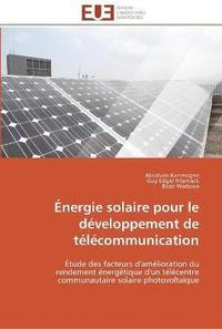 bokomslag Energie solaire pour le developpement de telecommunication